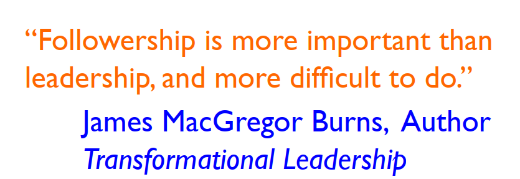 Followership Is More Important